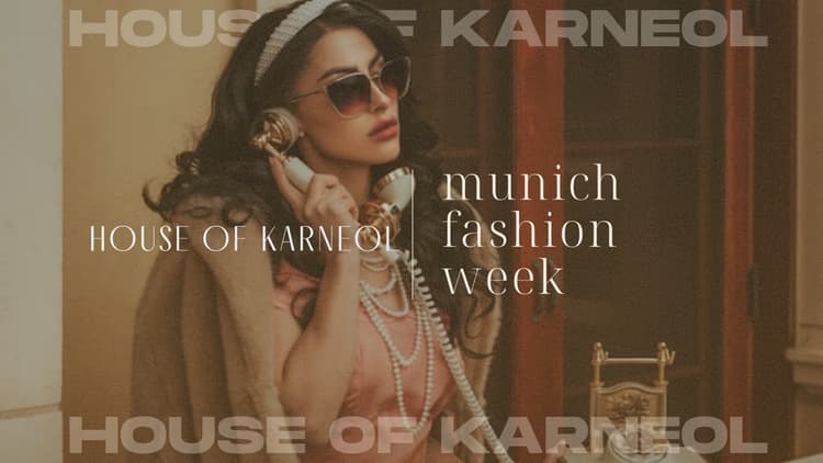 munich fashion week • house of karneol